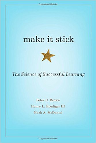 Make It Stick - The Science of Successful Learning