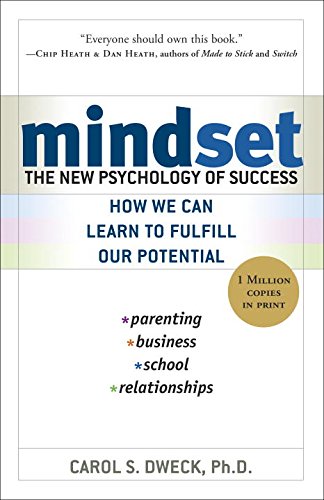 Mindset - The New Psychology of Success - Carol Dweck